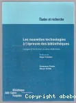 Les nouvelles technologies à l'épreuve des bibliothèques