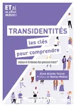 Transidentités, les clés pour comprendre