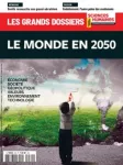 Les grands dossiers des sciences humaines, N°69 - décembre 2022-janvier-février 2023 - Le monde en 2050