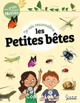 Je sais reconnaître les petites bêtes