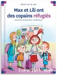 Max et Lili ont des copains réfugiés