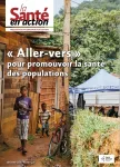 « Nous devons aller vers les population vulnérables pour leur permettre d'accéder aux soins et à tous leurs droits »