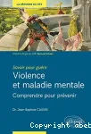 Violence et maladie mentale