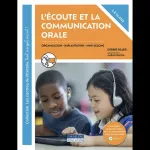 L’écoute et la communication orale