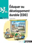 Eduquer au développement durable