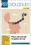 Le journal des psychologues, N°402 - Janvier / février 2023 - Place du travail et quête de soi