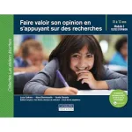 Faire valoir son opinion en s'appuyant sur des recherches