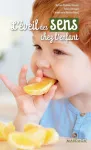 L’éveil des sens chez l'enfant