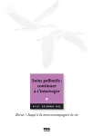 Réenchanter les soins palliatifs ou se laisser réenchanter par eux ?