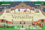 La vie au château de Versailles