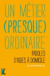 Un métier (presque) ordinaire