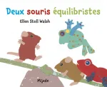 Deux souris équilibristes