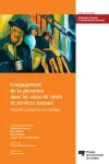 L'engagement de la personne dans les soins de santé et services sociaux