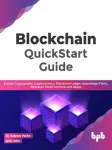 Blockchain. QuickStart Guide