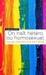 On naît hétéro ou homosexuel