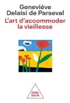 L'art d'accommoder la vieillesse