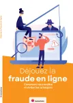 Déjouez la fraude en ligne