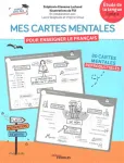 Mes cartes mentales pour enseigner le français : guide pratique