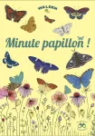 Minute papillon !