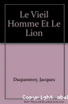 Le vieil homme et le lion