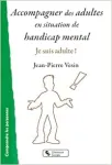 Accompagner des adultes en situation de handicap mental