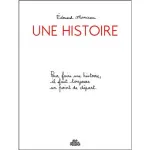 Une histoire