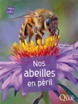 Nos abeilles en péril