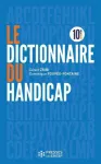 Le dictionnaire du handicap