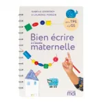 Bien écrire à l'école maternelle