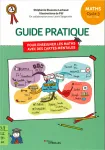 Mes cartes mentales pour enseigner les maths : guide pratique. cycle 3