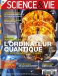 Science et Vie, n°1272 - septembre 2023 - Voyage au coeur de l'ordinateur quantique. Quel sera son impact sur le monde ?