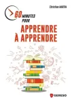 60 minutes pour apprendre à apprendre