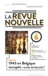 La revue nouvelle, 78e année, numéro 6 - 2023 - 1943 en Belgique occupée