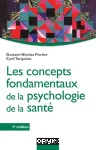 Les concepts fondamentaux de la psychologie de la santé