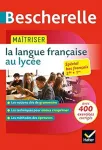 Maîtriser la langue française au lycée