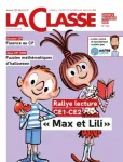 La Classe, N°342 - octobre-novembre 2023 - Rallye lecture CE1-CE2 "Max et Lili"