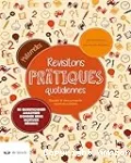 Revisitons nos pratiques quotidiennes