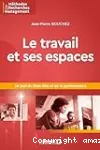 Le travail et ses espaces