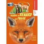 Regarde le renard qui passe...