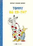 Tommy. Tommy où es-tu ?