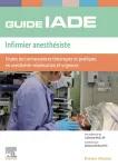 Guide de l'IADE-infirmier anesthésiste