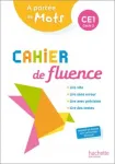 À portée de mots. Cahier de fluence. CE1, cycle 2.