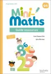 Mini-maths GS : guide ressources