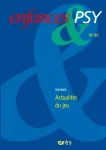 N°85 - Octobre 2020 - Actualités du jeu (Bulletin de Enfances & psy, N°85 [15/10/2020])