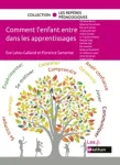 Comment l'enfant entre dans les apprentissages