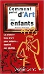 Comment parler d'art aux enfants