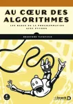 Au coeur des algorithmes