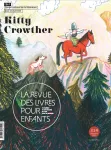 La revue des livres pour enfants, 314 - Septembre 2020 - Kitty Crowther