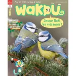 Wakou, N°417 - décembre 2023 - Joyeux Noël, les mésanges