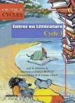 Entrer en littérature : cycle 3